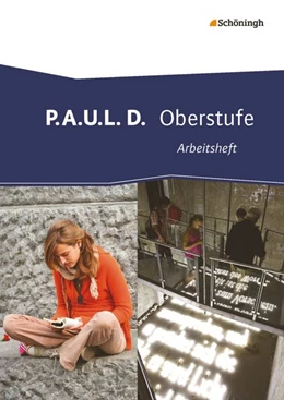 Abbildung von P.A.U.L. D. (Paul). Arbeitsheft. Oberstufe | 1. Auflage | 2014 | beck-shop.de