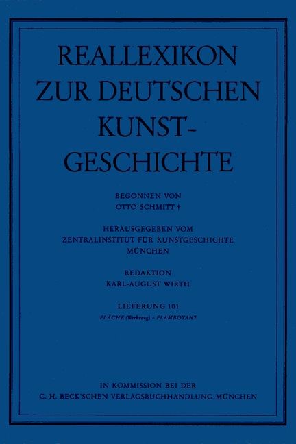 Cover: Schmitt, Otto, Reallexikon Dt. Kunstgeschichte  101. Lieferung: Fläche (Werkzeug) - Flamboyant