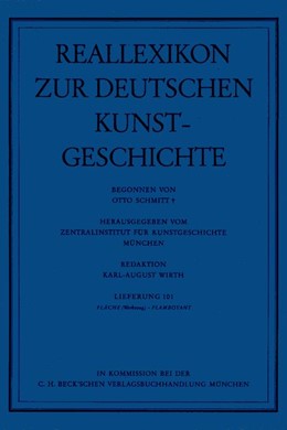 Cover: Schmitt, Otto, Reallexikon Dt. Kunstgeschichte  101. Lieferung: Fläche (Werkzeug) - Flamboyant