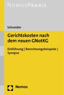 Abbildung von Schneider | Gerichtskosten nach dem neuen GNotKG | 1. Auflage | 2013 | beck-shop.de