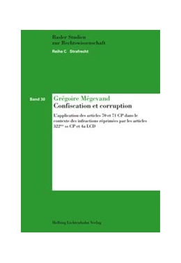 Abbildung von Mégevand | Confiscation et corruption | 1. Auflage | 2013 | Band 30 | beck-shop.de