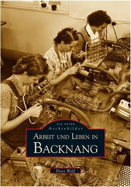 Abbildung von Wolf | Arbeit und Leben in Backnang | 6. Auflage | 2016 | beck-shop.de