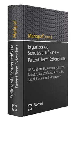 Abbildung von Markgraf (Hrsg.) | Ergänzende Schutzzertifikate - Patent Term Extensions | 1. Auflage | 2015 | beck-shop.de