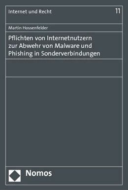 Abbildung von Hossenfelder | Pflichten von Internetnutzern zur Abwehr von Malware und Phishing in Sonderverbindungen | 1. Auflage | 2013 | 11 | beck-shop.de