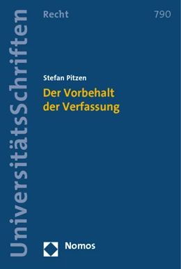Abbildung von Pitzen | Der Vorbehalt der Verfassung | 1. Auflage | 2013 | 790 | beck-shop.de