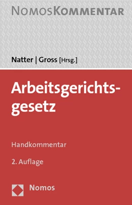 Abbildung von Natter / Gross (Hrsg.) | Arbeitsgerichtsgesetz | 2. Auflage | 2013 | beck-shop.de