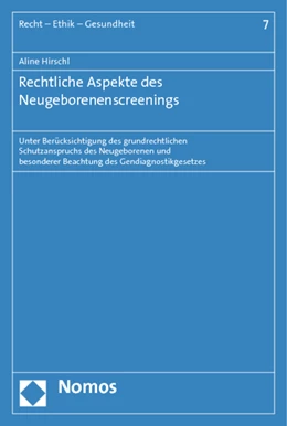 Abbildung von Hirschl | Rechtliche Aspekte des Neugeborenenscreenings | 1. Auflage | 2013 | 7 | beck-shop.de