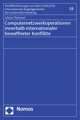 Abbildung von Thümmel | Computernetzwerkoperationen innerhalb internationaler bewaffneter Konflikte | 1. Auflage | 2013 | 38 | beck-shop.de