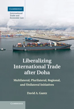 Abbildung von Gantz | Liberalizing International Trade after Doha | 1. Auflage | 2013 | 15 | beck-shop.de
