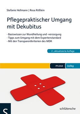 Abbildung von Hellmann / Rößlein | Pflegepraktischer Umgang mit Dekubitus | 2. Auflage | 2013 | beck-shop.de