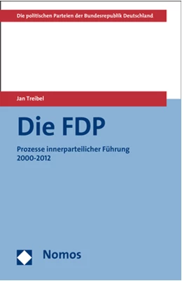Abbildung von Treibel | Die FDP | 1. Auflage | 2014 | beck-shop.de