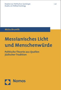Abbildung von Brumlik | Messianisches Licht und Menschenwürde | 1. Auflage | 2013 | 22 | beck-shop.de