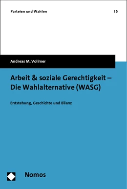 Abbildung von Vollmer | Arbeit & soziale Gerechtigkeit - Die Wahlalternative (WASG) | 1. Auflage | 2013 | 5 | beck-shop.de