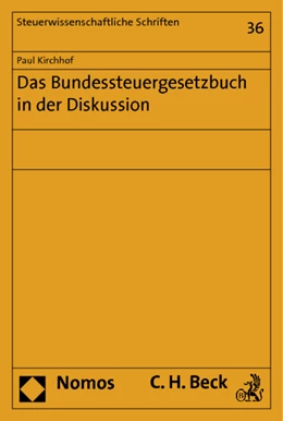 Abbildung von Kirchhof (Hrsg.) | Das Bundessteuergesetzbuch in der Diskussion | 1. Auflage | 2013 | 36 | beck-shop.de