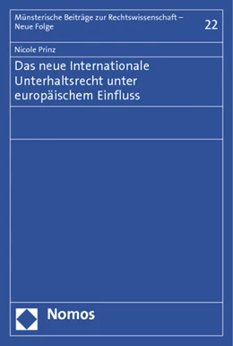 Abbildung von Prinz | Das neue Internationale Unterhaltsrecht unter europäischem Einfluss | 1. Auflage | 2013 | 22 | beck-shop.de