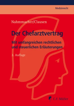 Abbildung von Nahmmacher / Clausen | Der Chefarztvertrag | 2. Auflage | 2013 | beck-shop.de