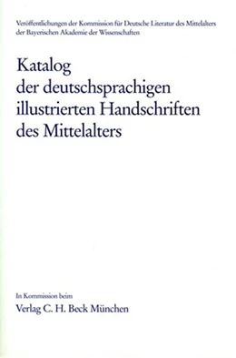 Abbildung von Katalog der deutschsprachigen illustrierten Handschriften des Mittelalters • Einbanddecke für Band 6 | 1. Auflage | 2016 | beck-shop.de