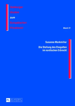 Abbildung von Markmiller | Die Stellung des Ehegatten im nordischen Erbrecht | 1. Auflage | 2013 | 31 | beck-shop.de