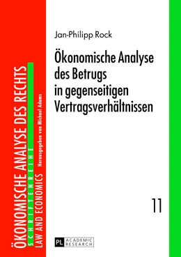 Abbildung von Rock | Ökonomische Analyse des Betrugs in gegenseitigen Vertragsverhältnissen | 1. Auflage | 2013 | 11 | beck-shop.de