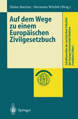 Abbildung von Martiny / Witzleb | Auf dem Wege zu einem Europäischen Zivilgesetzbuch | 1. Auflage | 1999 | beck-shop.de