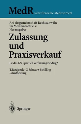 Abbildung von Arbeitsgemeinschaft Rechtsanwälte im Medizinrecht e.V. | Zulassung und Praxisverkauf | 1. Auflage | 1997 | beck-shop.de