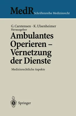 Abbildung von Carstensen / Ulsenheimer | Ambulantes Operieren - Vernetzung der Dienste | 1. Auflage | 1996 | beck-shop.de