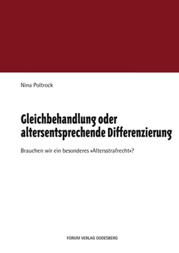 Abbildung von Poltrock | Gleichbehandlung oder altersentsprechende Differenzierung | 1. Auflage | 2013 | beck-shop.de