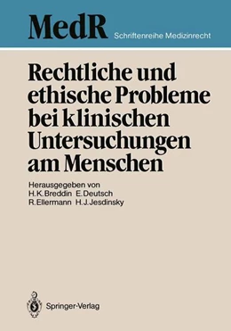 Abbildung von Breddin / Deutsch | Rechtliche und ethische Probleme bei klinischen Untersuchungen am Menschen | 1. Auflage | 1987 | beck-shop.de