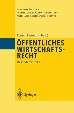 Abbildung von Schmidt | Öffentliches Wirtschaftsrecht | 1. Auflage | 2011 | beck-shop.de