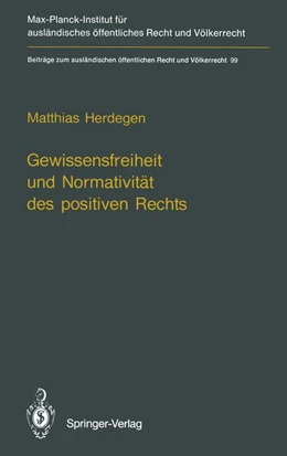 Abbildung von Herdegen | Gewissensfreiheit und Normativität des positiven Rechts | 1. Auflage | 2011 | 99 | beck-shop.de