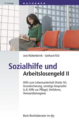 Abbildung von Hüttenbrink / Kilz | Sozialhilfe und Arbeitslosengeld II | 13. Auflage | 2018 | 50737 | beck-shop.de