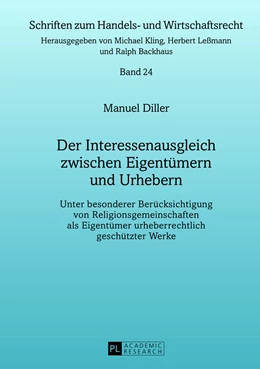 Abbildung von Diller | Der Interessenausgleich zwischen Eigentümern und Urhebern | 1. Auflage | 2013 | 24 | beck-shop.de