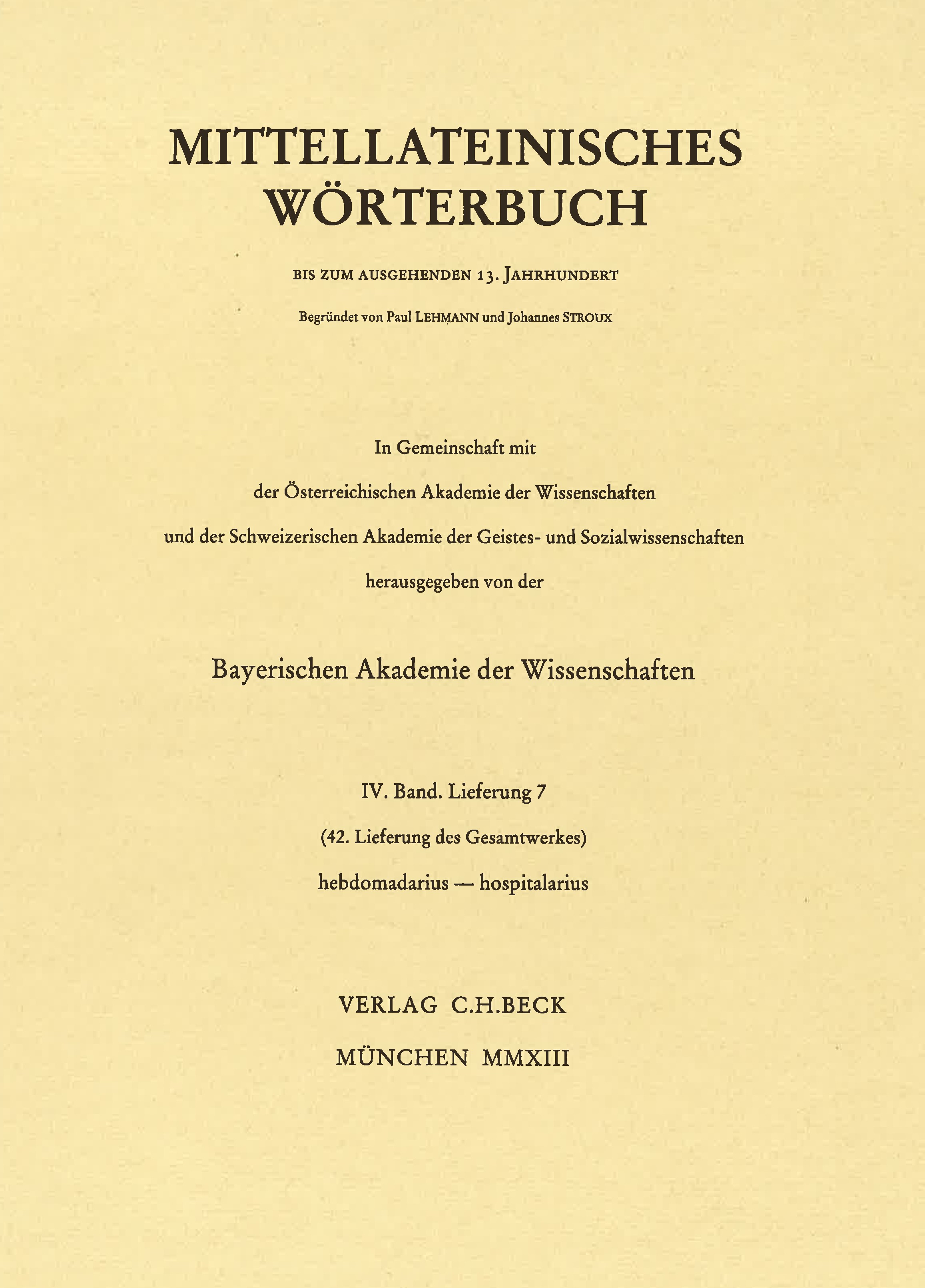 Cover:, Mittellateinisches Wörterbuch  42. Lieferung (hebdomadarius - hospitalarius)
