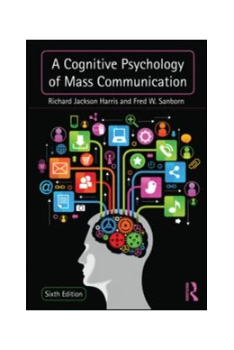 Abbildung von Harris / Sanborn | A Cognitive Psychology of Mass Communication | 6. Auflage | 2014 | beck-shop.de