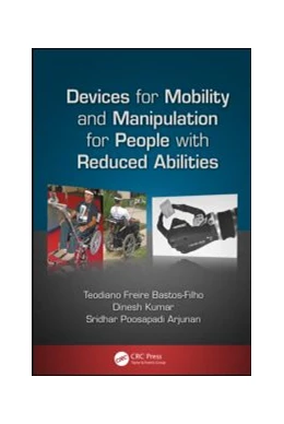 Abbildung von Bastos-Filho / Kumar | Devices for Mobility and Manipulation for People with Reduced Abilities | 1. Auflage | 2014 | beck-shop.de