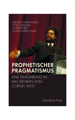 Abbildung von Manemann / Arisaka | Prophetischer Pragmatismus | 2. Auflage | 2013 | beck-shop.de