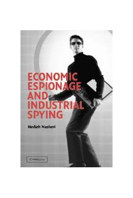 Abbildung von Nasheri | Economic Espionage and Industrial Spying | 1. Auflage | 2004 | beck-shop.de