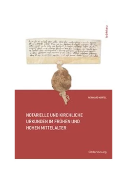 Abbildung von Härtel | Notarielle und kirchliche Urkunden im frühen und hohen Mittelalter | 1. Auflage | 2011 | beck-shop.de
