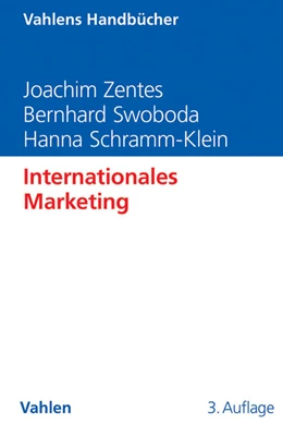 Abbildung von Zentes / Swoboda | Internationales Marketing | 3. Auflage | 2013 | beck-shop.de