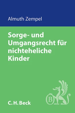 Abbildung von Zempel | Sorge- und Umgangsrecht für nichteheliche Kinder | 1. Auflage | 2013 | beck-shop.de
