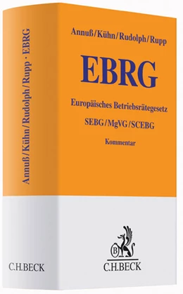 Abbildung von Annuß / Kühn | Europäisches Betriebsräte-Gesetz: EBRG | 1. Auflage | 2014 | beck-shop.de