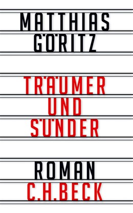 Cover: Göritz, Matthias, Träumer und Sünder