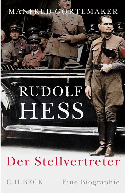Cover: Manfred Görtemaker, Rudolf Hess