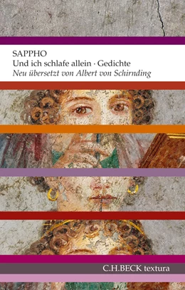 Abbildung von Sappho | Und ich schlafe allein | 1. Auflage | 2013 | beck-shop.de