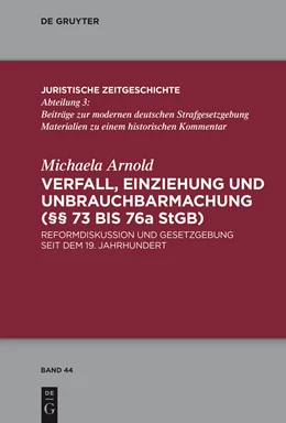 Abbildung von Arnold | Verfall, Einziehung und Unbrauchbarmachung (§§ 73 bis 76a StGB) | 1. Auflage | 2015 | 44 | beck-shop.de