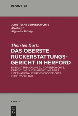 Abbildung von Kurtz | Das Oberste Rückerstattungsgericht in Herford | 1. Auflage | 2014 | 23 | beck-shop.de