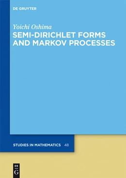 Abbildung von Oshima | Semi-Dirichlet Forms and Markov Processes | 1. Auflage | 2013 | 48 | beck-shop.de