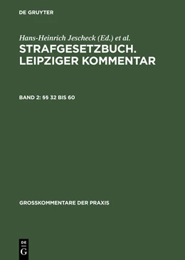 Abbildung von Strafgesetzbuch. Leipziger Kommentar, Band 2: §§ 32 bis 60 | 10. Auflage | 1985 | beck-shop.de