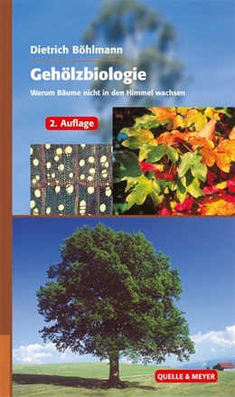 Abbildung von Böhlmann | Gehölzbiologie | 2. Auflage | 2013 | beck-shop.de