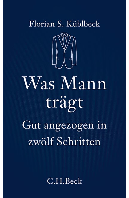 Cover: Florian S. Küblbeck, Was Mann trägt